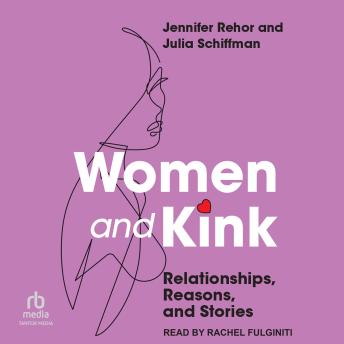 Women and Kink Audiobook